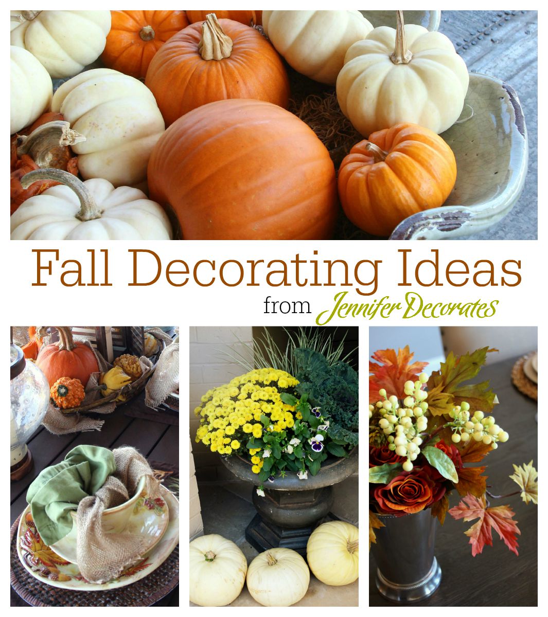 Fall decorating ideas from Jennifer Decorates.com