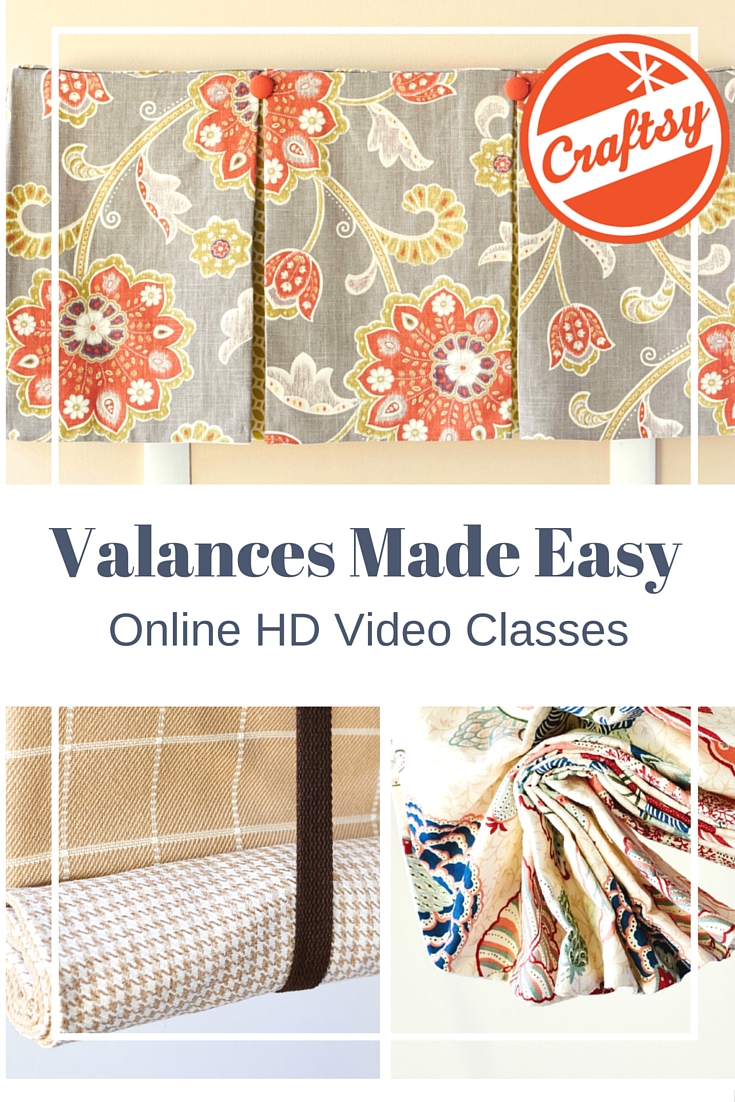 Learn to make 4 different valances. Easy step-by-step videos. PLUS, have an instructor answer any questions along the way! 